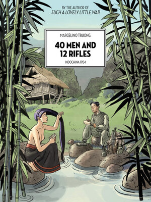 cover image of 40 Men and 12 Rifles